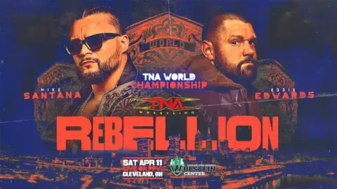 TNA Rebellion 2026 – Cobertura e resultados!