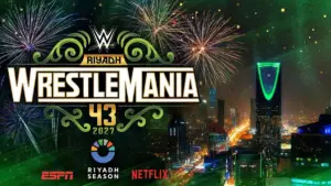 Arábia Saudita não foi a primeira opção da WWE para a WrestleMania 43